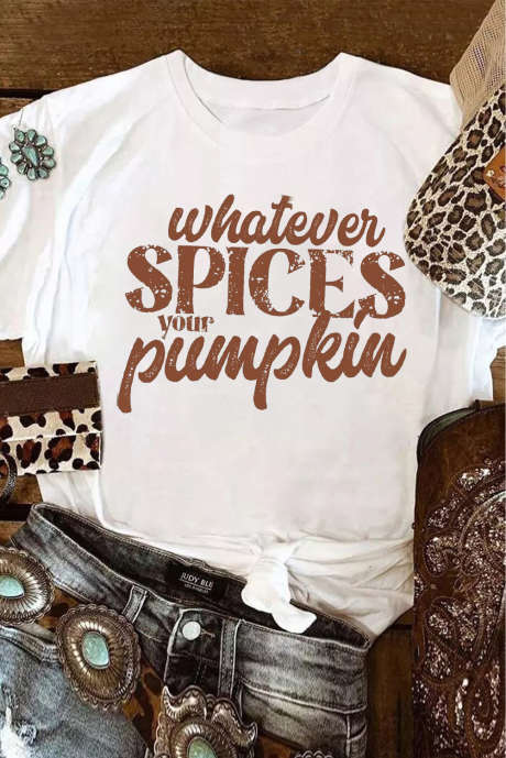 T-shirt graphique blanc Whatever Spices Your Pumpkin